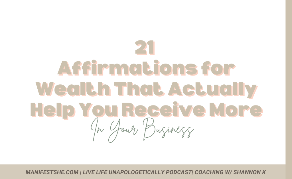 21 powerful affirmations for wealth and abundance in business