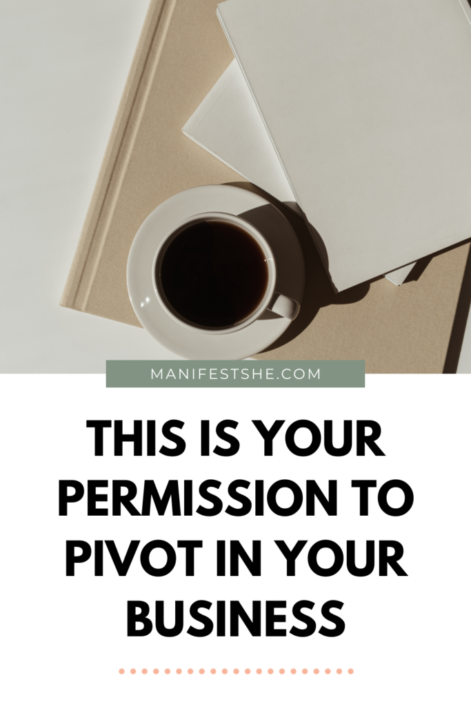 You can pivot in your business so that it is not only successful but also feels good