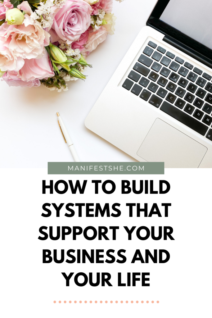 To be a successful business woman you need systems that support all areas of your life
