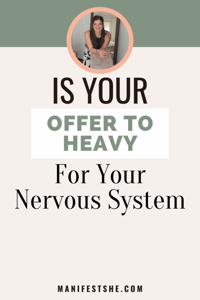 Make sure your offer matches your nervous system