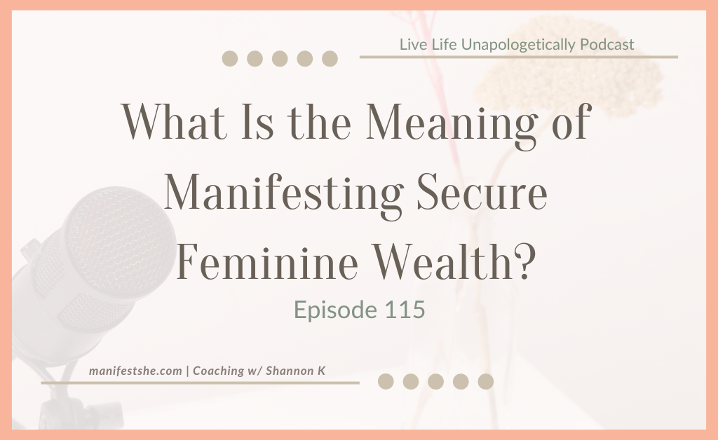 The meaning of manifesting wealth
