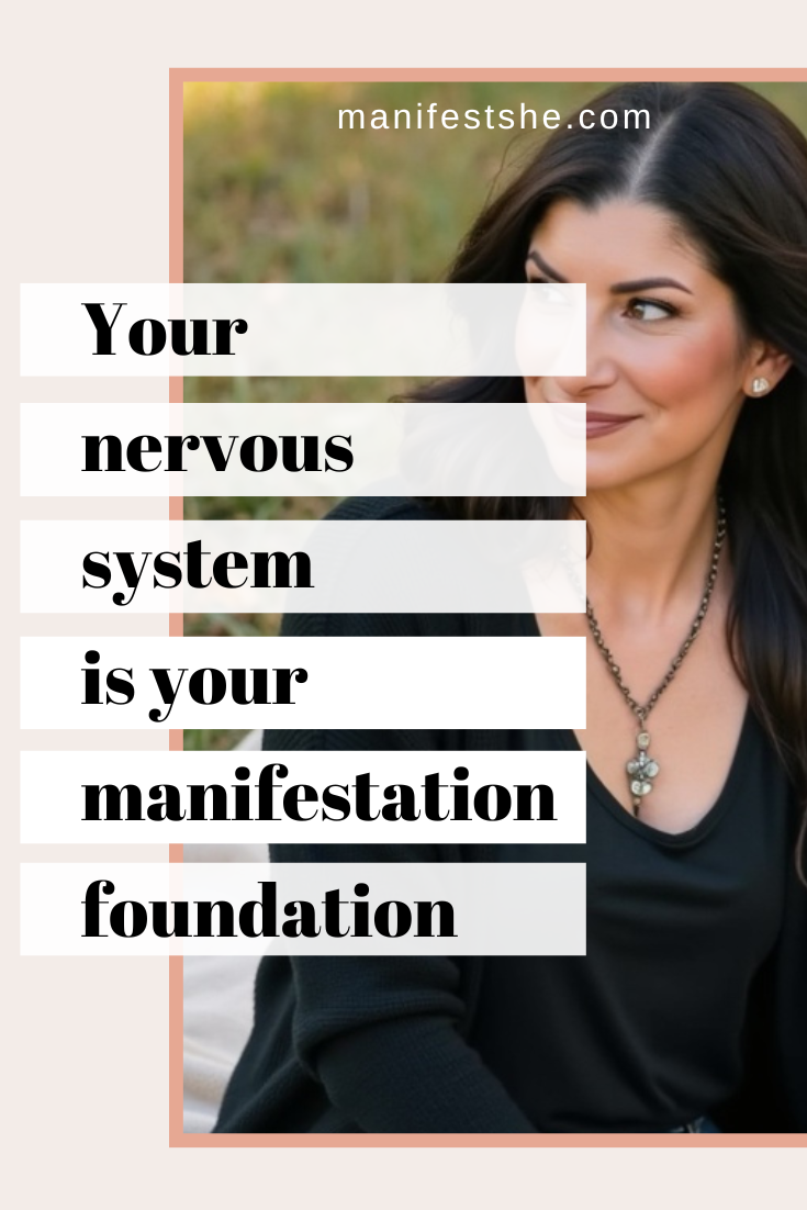 You have to balance your nervous system to manifest