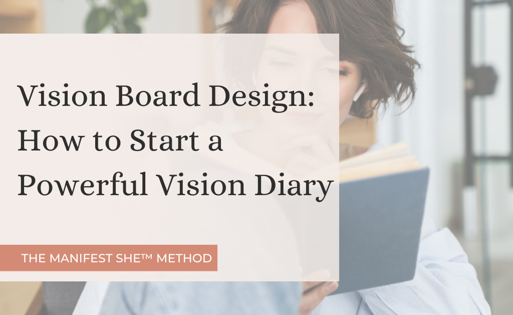 Change your vision board design so it is more effective in giving you real life results by using the vision diary method.