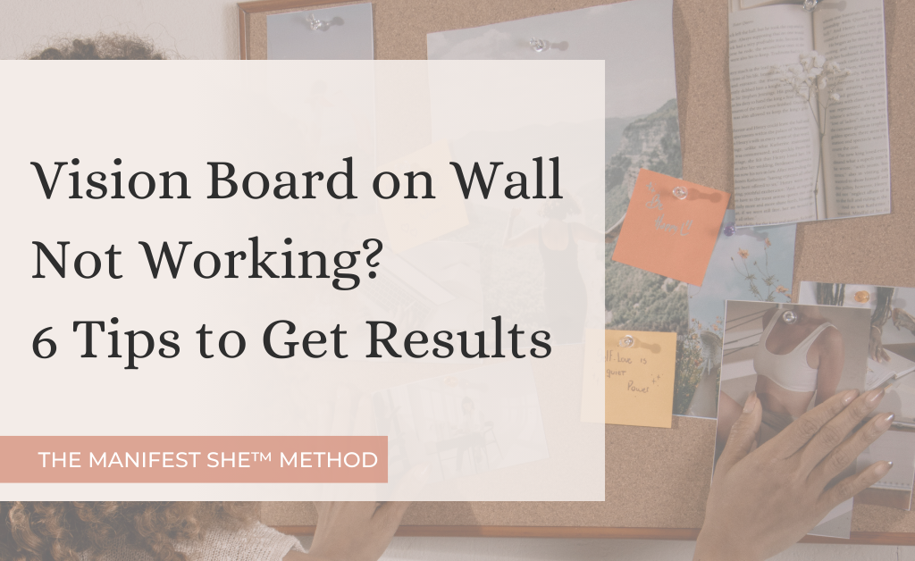 If your vision board on wall is only a decor piece and you want it to be more, this post shares 6 tips to make it happen.
