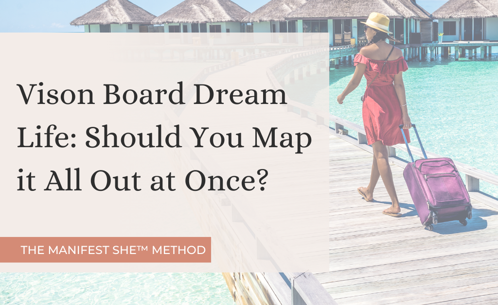 Your Vision Board Dream Life doesn't have to consist of your entire life. This post will show you what to focus on with your vision board.