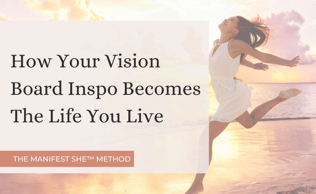 Your vision board inspo got you excited but now what? See how real women went from inspired and stuck to living the life on their board using the Manifest SHE method.